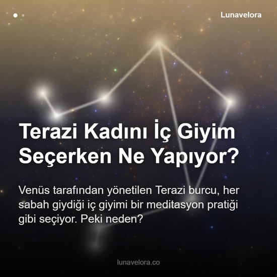 Terazi Burcu Kadın ve İç Giyim: Estetiğin Zarif Dengesi